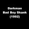 Darkman – Bad Boy Skank