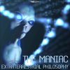 The Maniac – Extra Terrestrial Philosophy EP