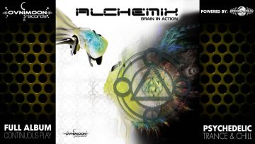 Alchemix – Brain In Action (ovnicd039 / Ovnimoon Records) ::[Full Album / HD]::