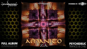 Amanito – ZA (ovniep020 / Ovnimoon Records) ::[Full Album / HD]::