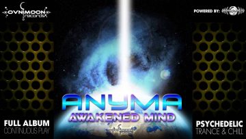 Anyma – Awakened Mind (ovniep183 / Ovnimoon Records) ::[Full Album / HD]::