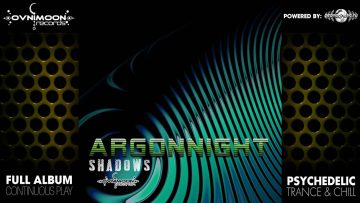 Argonnight – Shadows (ovniep123 / Ovnimoon Records) ::[Full Album / HD]::