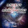 Ascent & Argonnight – Moment (ovniep104 / Ovnimoon Records) ::[Full Album / HD]::