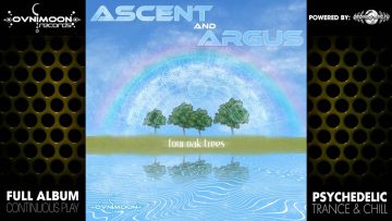 Ascent & Argus – Four Oak Trees EP (ovniep085 / Ovnimoon Records) ::[Full Album / HD]::