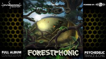 Astro-D – Forestphonic (ovniep096 / Ovnimoon Records) ::[Full Album / HD]::