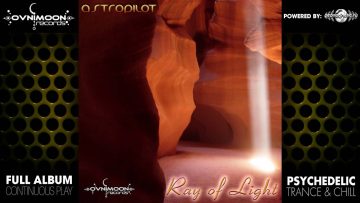 Astropilot – Ray of Light (ovniep023 / Ovnimoon Records) ::[Full Album / HD]::