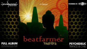 Beatfarmer – Mantra (ovnicd046 / Ovnimoon Records) ::[Full Album / HD]::