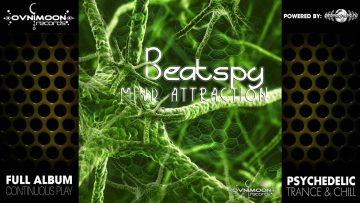 Beatspy – Mind Attraction (ovniep083 / Ovnimoon Records) ::[Full Album / HD]::