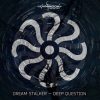 Dream Stalker – Deep Question (ovniep067 / Ovnimoon Records) ::[Full Album / HD]::