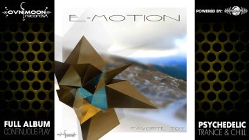 E-Motion – Favorite Toy (ovniep152 / Ovnimoon Records) ::[Full Album / HD]::