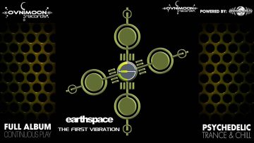 Earthspace – The First Vibration (ovniep036 / Ovnimoon Records) ::[Full Album / HD]::