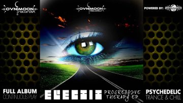 Electit – Progressive Therapy (ovniep075 / Ovnimoon Records) ::[Full Album / HD]::