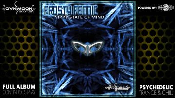 Frosty Fennic – Nippy State of Mind (ovniep107 / Ovnimoon Records) ::[Full Album / HD]::