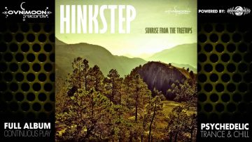 Hinkstep – Sunrise From The Treetops (ovniLP904 / Ovnimoon Records) ::[Full Album / HD]::