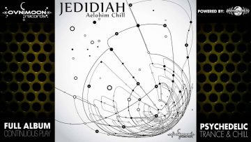 Jedidiah – Aelohim Chill (ovniep201 / Ovnimoon Records) ::[Full Album / HD]::