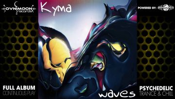 Kyma – Waves EP (ovniep016 / Ovnimoon Records) ::[Full Album / HD]::