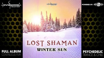 Lost Shaman – Winter Sun (ovniep095 / Ovnimoon Records) ::[Full Album / HD]::