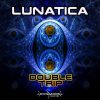 Lunatica – Double Trip (ovniep205 / Ovnimoon Records) ::[Full Album / HD]::