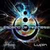 Lupin – Espacio de Mezclas (ovnicd031 / Ovnimoon Records) ::[Full Album / HD]::