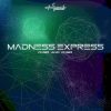 Madness Express – Over and Over (ovniep172 / Ovnimoon Records) ::[Full Album / HD]::