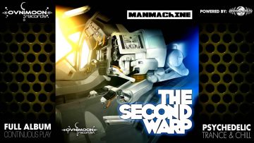 ManMachine – The Second Warp (ovnicd092 / Ovnimoon Records) ::[Full Album / HD]::