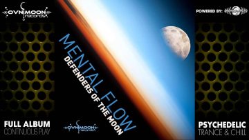 Mental Flow – Defenders of the Moon (ovniep058 / Ovnimoon Records) ::[Full Album / HD]::