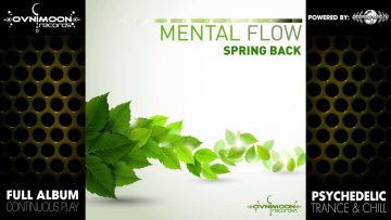 Mental Flow – Spring Back (ovniep051 / Ovnimoon Records) ::[Full Album / HD]::