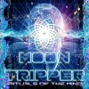 Moon Tripper – Rituals of the Mind (ovniep115 / Ovnimoon Records) ::[Full Album / HD]::