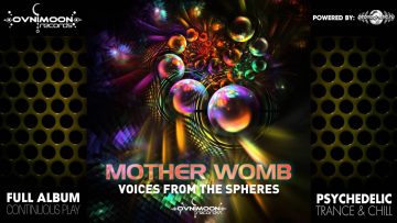 Mother Womb – Voices From The Spheres (ovniep050 / Ovnimoon Records) ::[Full Album / HD]::