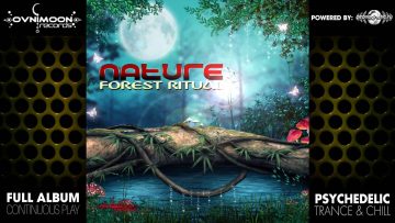 Nature – Forest Ritual (ovniep137 / Ovnimoon Records) ::[Full Album / HD]::