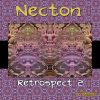 Necton – Retrospect 2 (ovniep090 / Ovnimoon Records) ::[Full Album / HD]::
