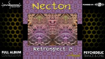 Necton – Retrospect 2 (ovniep090 / Ovnimoon Records) ::[Full Album / HD]::