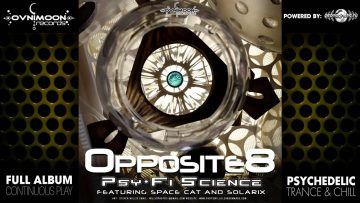 Opposite8 – Psy-fi Science (ovniep055 / Ovnimoon Records) ::[Full Album / HD]::