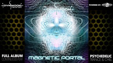 Ovnimoon – Magnetic Portal (ovnicd014 / Ovnimoon Records) ::[Full Album / HD]::