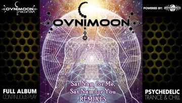 Ovnimoon – Sat Nam For Me, Sat Nam For You Remixes (ovniep147 / Ovnimoon Rec) ::[Full Album / HD]::