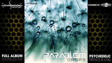 Paradigm – Drops (ovniep156 / Ovnimoon Records) ::[Full Album / HD]::