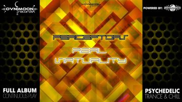 Perceptors – Real Virtuality (ovniep210 / Ovnimoon Records) ::[Full Album / HD]::