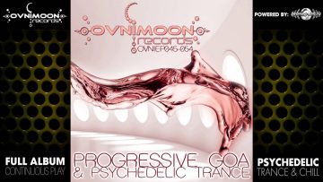 Progressive Goa & Psychedelic Trance – Ovnimoon Records EPs045-054 (ovniLP005) ::[Full Album / HD]::