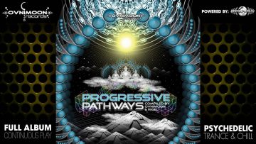 Progressive Pathways – by Ovnimoon & Rigel (ovnicd050 / Ovnimoon Records) ::[Full Album / HD]::