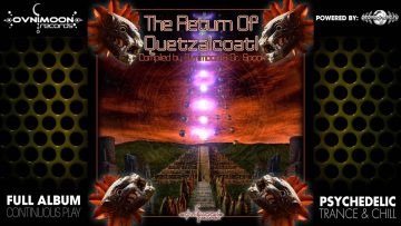 Return Of Quetzalcoatl By Ovnimoon & Dr.Spook –  (ovnicd004 / Ovnimoon Rec) ::[Full Album / HD]::