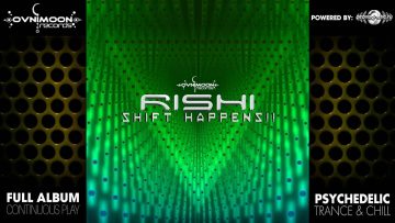 Rishi – Shift Happens!! (ovniep222 / Ovnimoon Records) ::[Full Album / HD]::