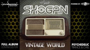 Shogan – Vintage World (ovniep143 / Ovnimoon Records) ::[Full Album / HD]::