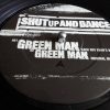 SHUT UP AND DANCE- GREEN MAN [SACK ROY EVANS MIX]