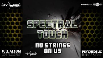 Spectral Touch – No Strings on Us (ovniep160 / Ovnimoon Records) ::[Full Album / HD]::