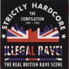 Strictly Hardcore Illegal Rave – 1992
