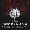 Swing 8 & N.A.S.A. – Virtual Reality (ovniep108 / Ovnimoon Records) ::[Full Album / HD]::