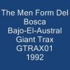 The Men From Del Bosca – Bajo-El-Austral – 1992