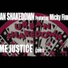 Urban Shakedown feat. Micky Finn – Some Justice (1991)
