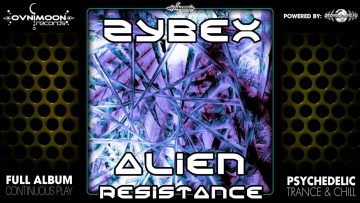 Zybex – Alien Resistance (ovniep003 / Ovnimoon Records) ::[Full Album / HD]::