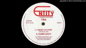 A1 – TBA – I Want U2 Stay (Original Mix)